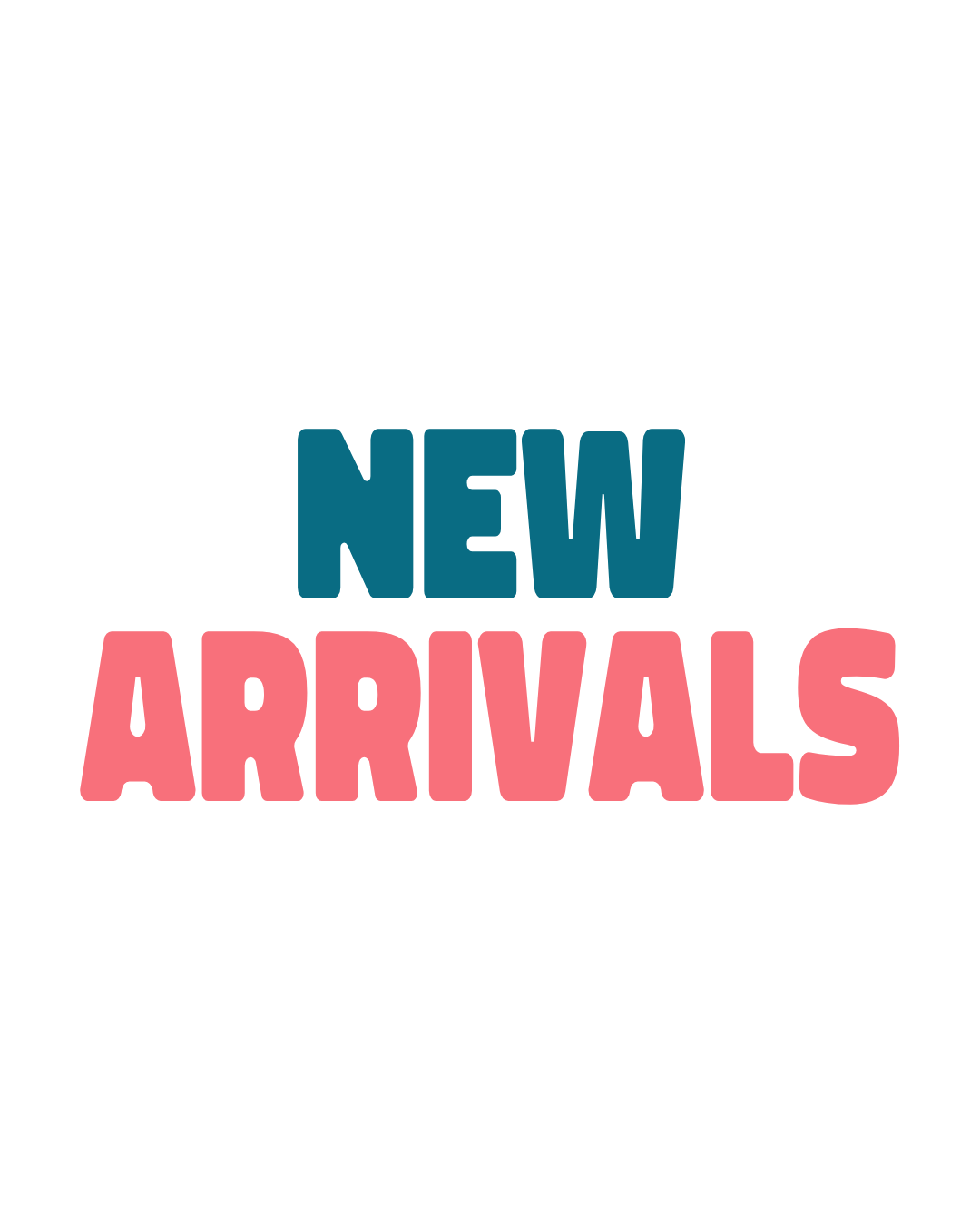 New Arrivals