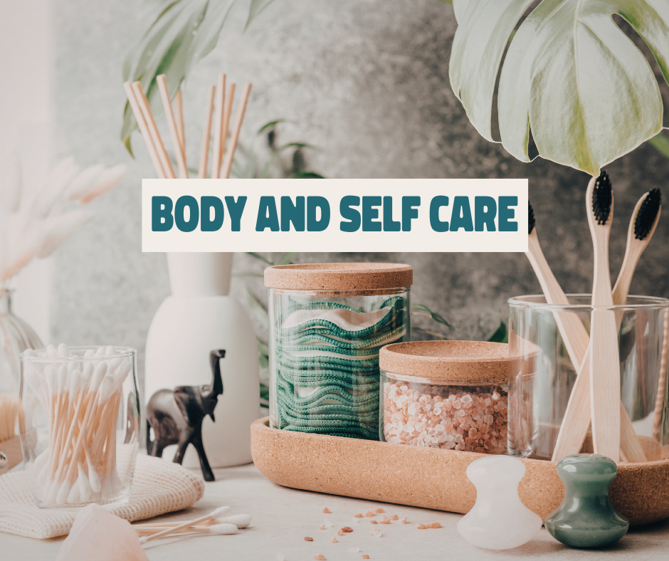 Body and Self Care